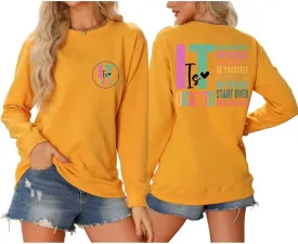 Sweatshirt for Women It Is Okay to Make Mistakes Not Be Okay Have Hard Days Colorful Letter Graphic Pullover Top